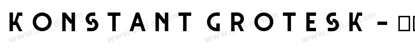 konstant grotesk字体转换